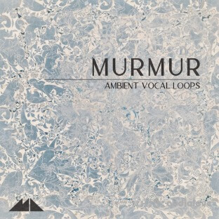 ModeAudio Murmur Ambient Vocal Loops