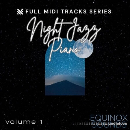 Equinox Sounds Full MIDI Tracks Series: Night Jazz Piano Vol 1