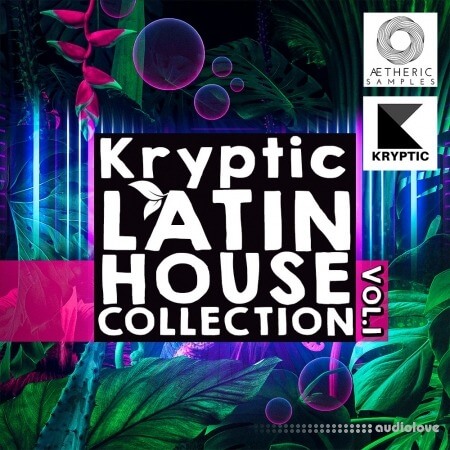 Aetheric Samples Kryptic Latin House Collection Vol 1