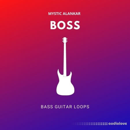 Mystic Alankar Boss - Bass Guitar Loops