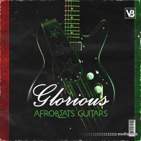 Vesh Beats Glorious Afrobeats Guitars Vol 1