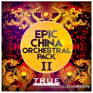 True Samples Epic China Orchestral Pack 2