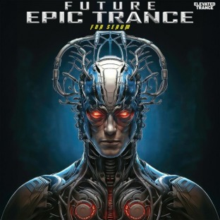 Elevated Trance Future Epic Trance For Serum