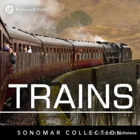 Pro Sound Effects Sonomar Collection Trains