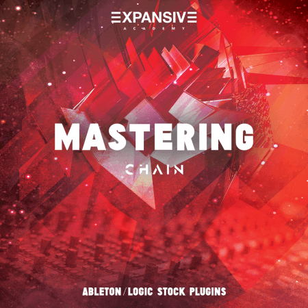 Expansive Academy Mastering Chain (Ableton / Logic)