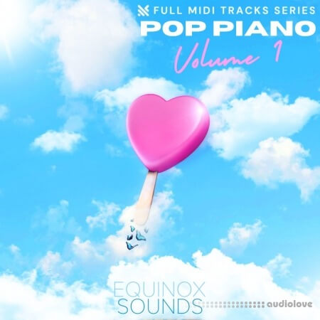 Equinox Sounds Full MIDI Tracks Series: Pop Piano Vol 1