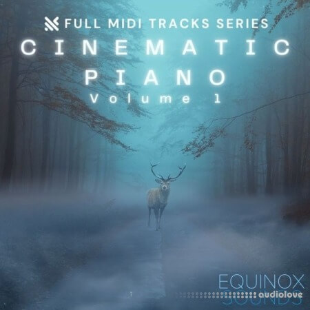 Equinox Sounds Full MIDI Tracks Series: Cinematic Piano Vol.1