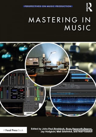 Mastering in Music (Perspectives on Music Production)