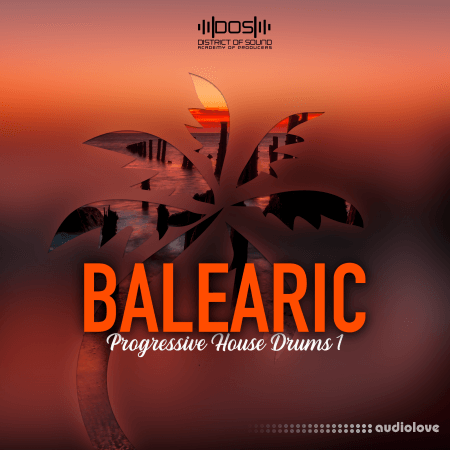 District Of Sound Balearic Progressive House