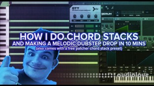 Skybreak HOW I MAKE CHORD STACKS + MAKING MELODIC DUBSTEP IN 10 MINUTES