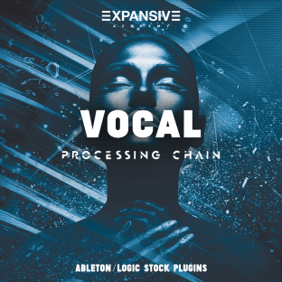 Expansive Academy Vocal Processing Chain (Ableton / Logic)