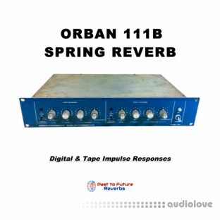 PastToFutureReverbs Orban 111b Spring Reverb