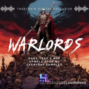 TrakTrain Warlords Dark Trap and Rap by Everyday Samples