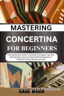 Mastering How to Play Concertina for Beginners