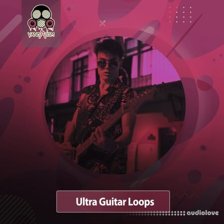 Vandalism Ultra Guitars Loops