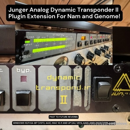 PastToFutureReverbs Junger Analog Dynamic Transponder Plugin Extension For Nam and Genome