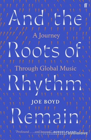 And the Roots of Rhythm Remain: A Journey Through Global Music