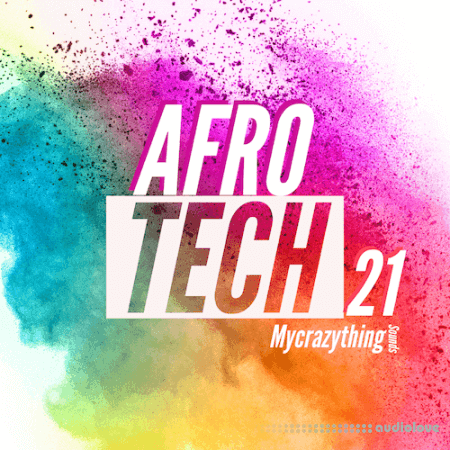 Mycrazything records Afro Tech 21