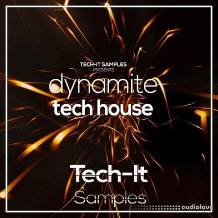 Tech It Samples Dynamite Tech House