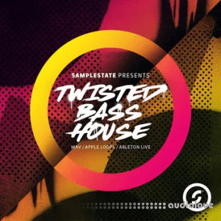 Samplestate Twisted Bass House