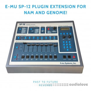 PastToFutureReverbs E-MU SP-12 Plugin Extension For NAM And Genome