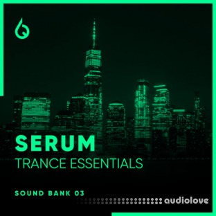 Freshly Squeezed Samples Serum Trance Essentials Volume 3