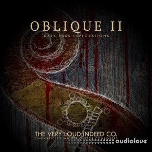 The Very Loud Indeed OBLIQUE II: Dark Bass Explorations