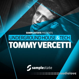 Samplestate Tommy Vercetti Underground House and Tech