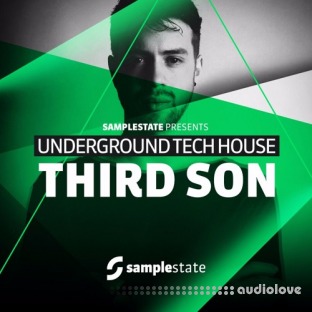 Samplestate Third Son Underground Tech House