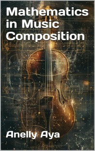 Mathematics in Music Composition