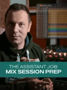 Groove3 The Assistant Job: Mix Session Prep