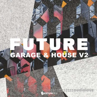 Samplestar Future Garage and House V2