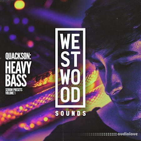 Westwood Sounds Quackson Heavy Bass Serum Presets Vol. 1 Serum