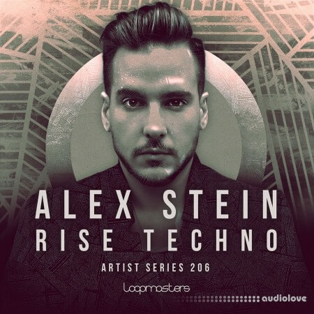 Loopmasters Alex Stein Rise Techno