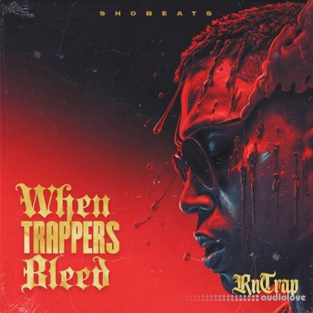 Shobeats When Trappers Bleed - RnTrap