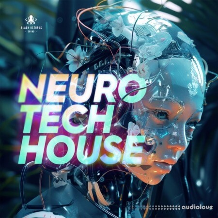 Black Octopus Sound Neuro Tech House