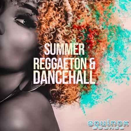 Equinox Sounds Summer Reggaeton and Dancehall