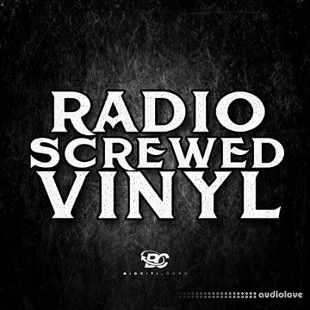 Big Citi Loops Radio Screwed Vinyl