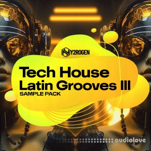 HY2ROGEN Tech House Latin Grooves 3