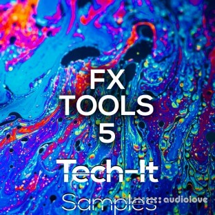 Tech It Samples FX Tools 5