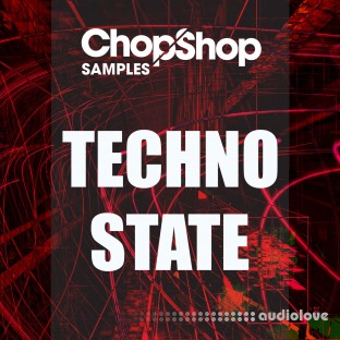 Chop Shop Samples Techno State