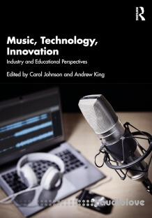 Music, Technology, Innovation: Industry and Educational Perspectives