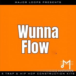 Major Loops Wunna Flow