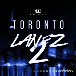 Big Citi Loops Toronto Lanez 2