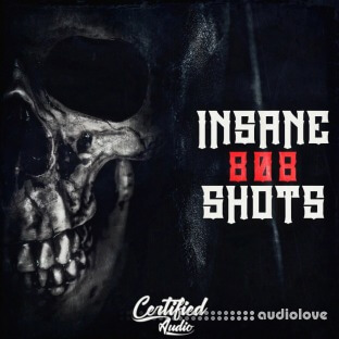 Certified Audio Insane 808 Shots