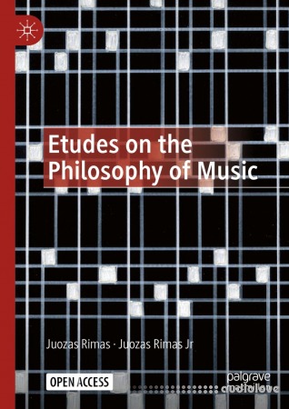 Etudes on the Philosophy of Music 2024th Edition