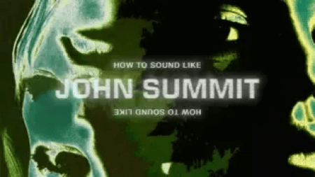 Sonic Academy How To Sound Like John Summit with Haterade