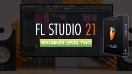 Sonic Academy FL Studio 21 Beginner Level 2 with James Dymond