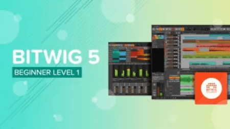 Sonic Academy Bitwig 5 Beginner Level 1 with Protoculture