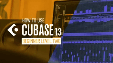 Sonic Academy Cubase 13 for Beginners Level 2